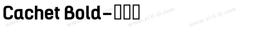 Cachet Bold字体转换